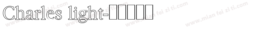 Charles light字体转换